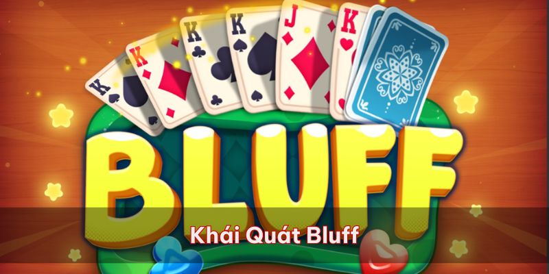 Khái quát về Bluff trong game bài Poker