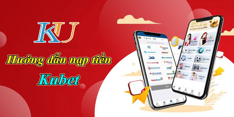 nap-tien-kubet-1